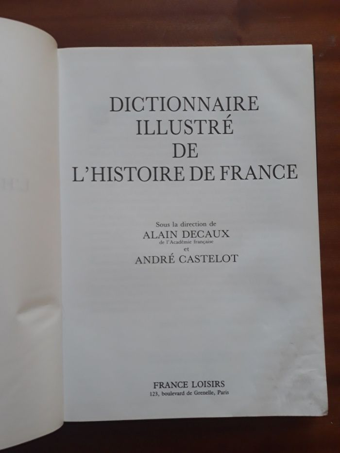 Dictionar ilustrat al istoriei Frantei (lb. franceza)